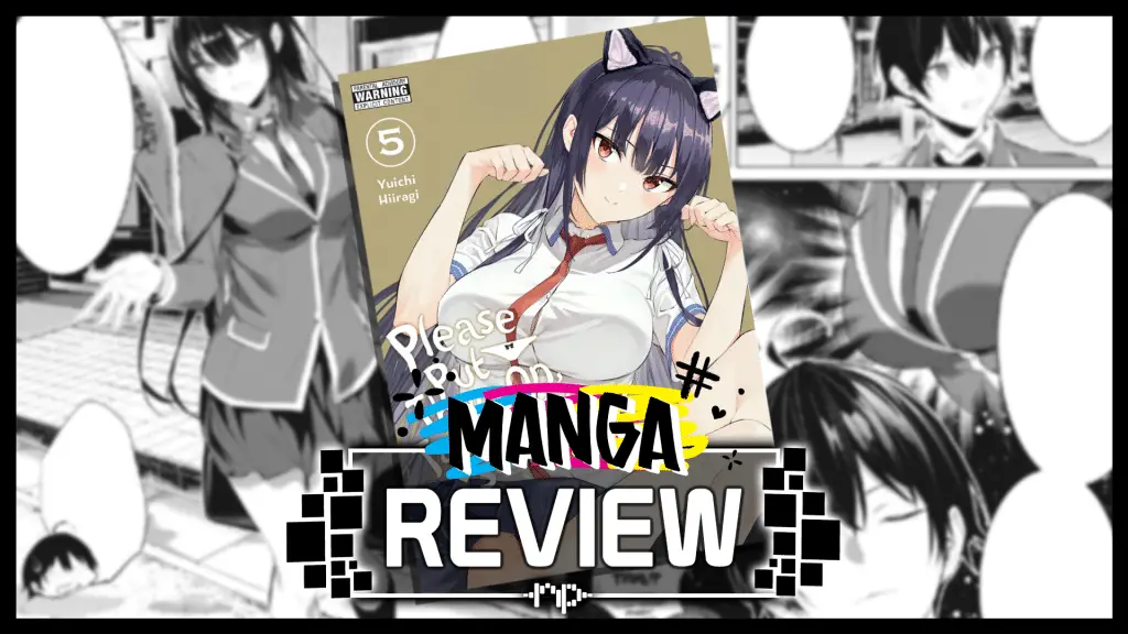 Please Put them On Takamine san Volume 5 Manga Review